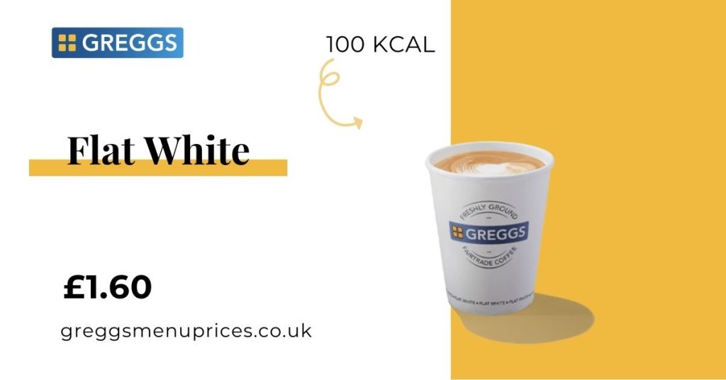 Greggs Flat White Price and Calories 2024