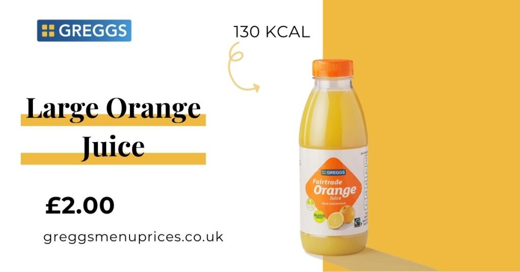 Greggs Large Orange Juice Price and Calories 2024