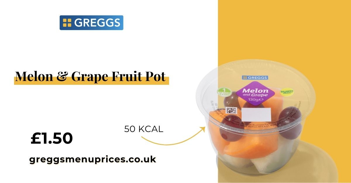 Greggs Melon & Grape Fruit Pot Price and Calories