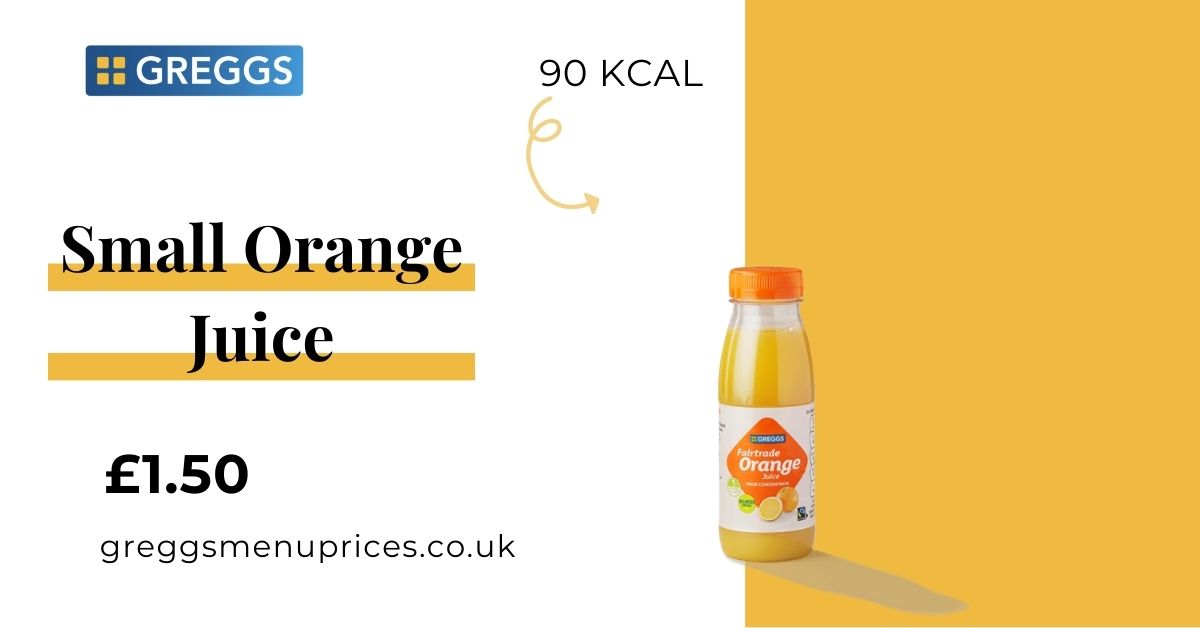 Greggs Small Orange Juice Price and Calories