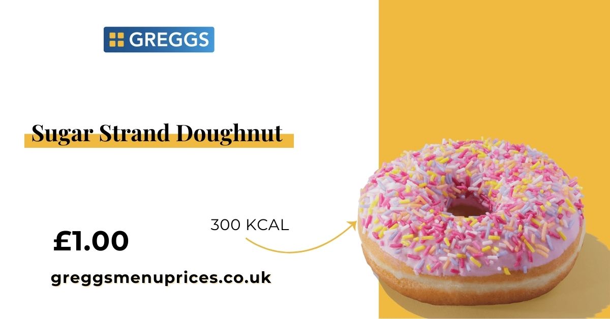 Greggs Sugar Strand Doughnut Price and Calories