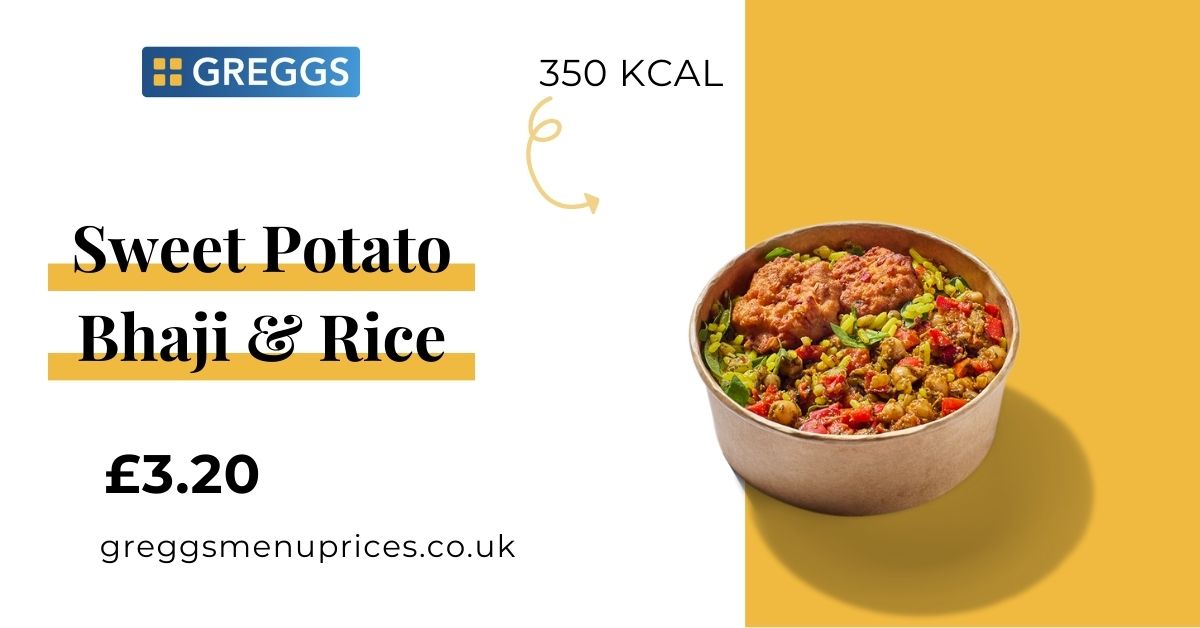 Greggs Sweet Potato Bhaji & Rice Price and Calories